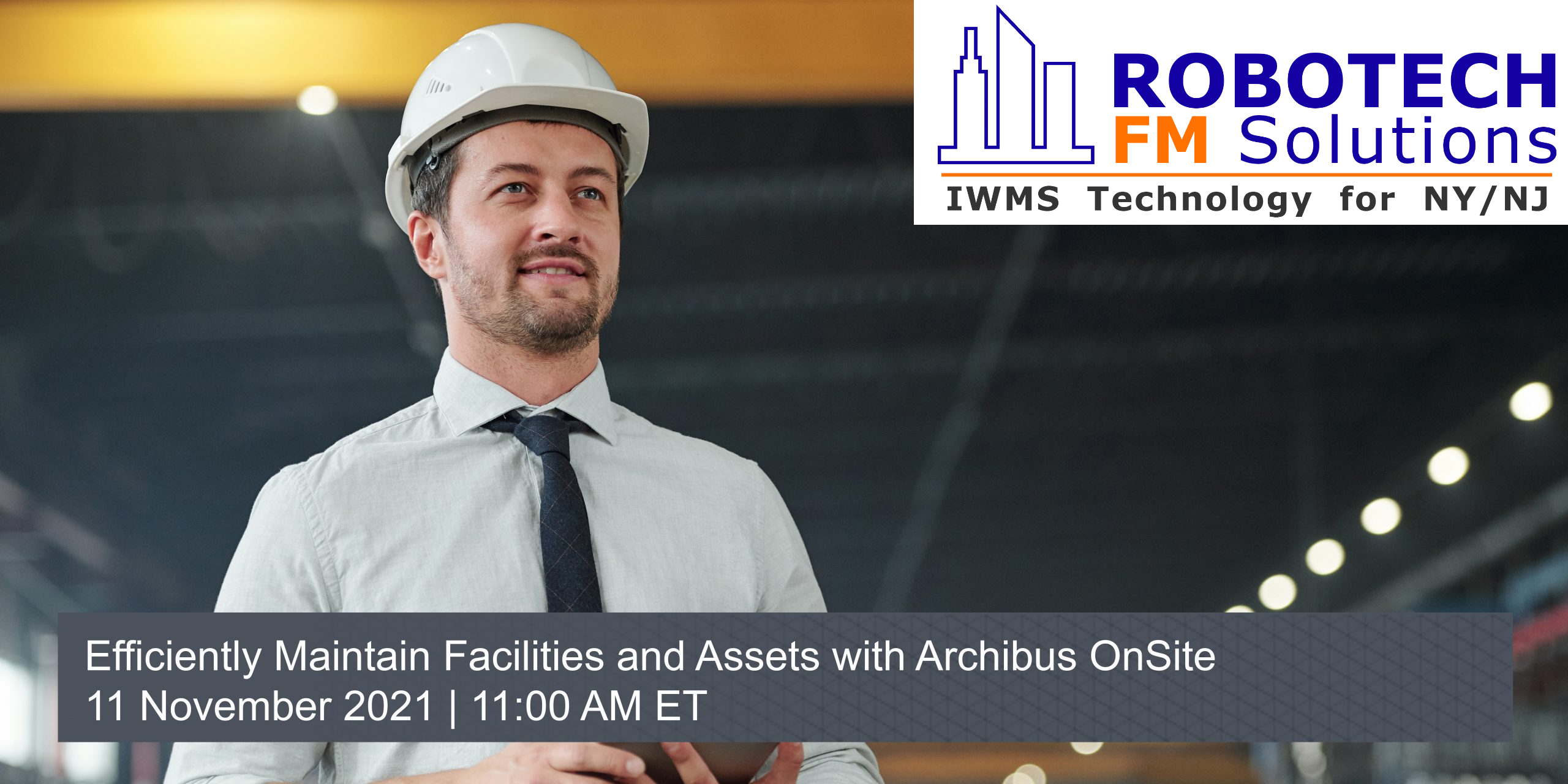 Efficiently Maintain Facilities and Assets with Archibus OnSite – LIVE Webinar on Nov 11