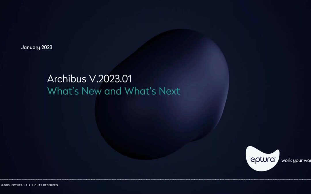 What’s New in Archibus V.2023.01 [Recorded Webinar | 44:21]