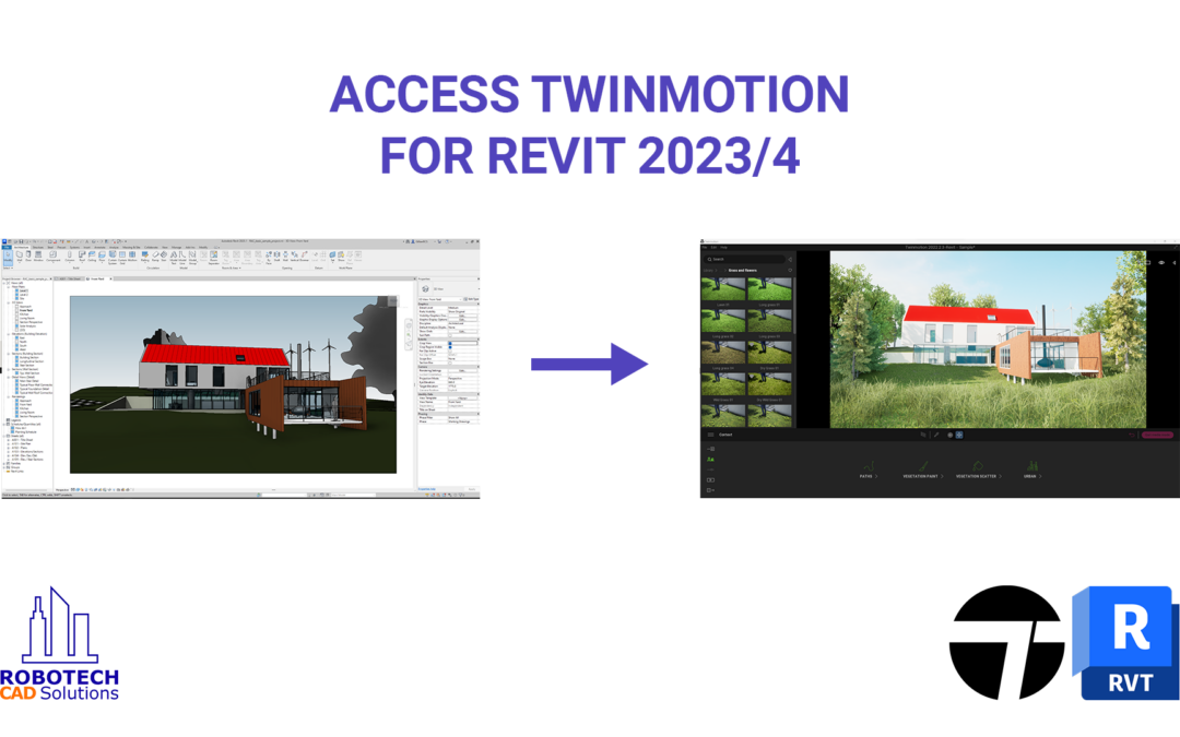 Access Twinmotion for Revit 2023 and 2024